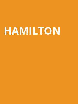 Hamilton, Sheas Buffalo Theatre, Buffalo