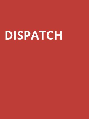 Dispatch, Artpark Amphitheatre, Buffalo
