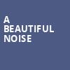 A Beautiful Noise, Sheas Buffalo Theatre, Buffalo