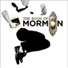 The Book of Mormon at Sheas Performing Arts Center