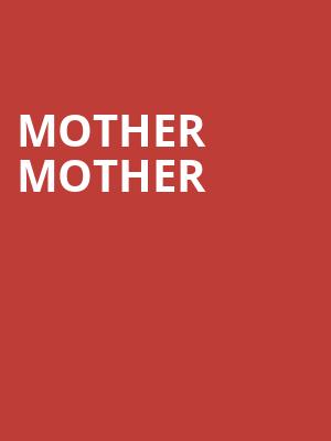 Mother Mother Poster