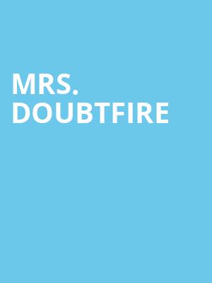 Mrs Doubtfire, Sheas Buffalo Theatre, Buffalo