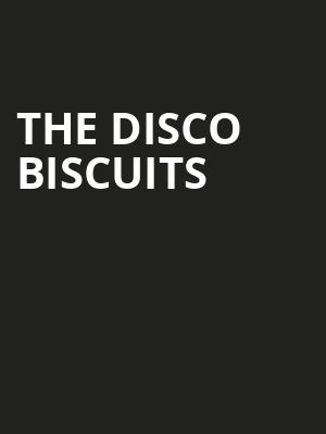 The Disco Biscuits, Town Ballroom, Buffalo