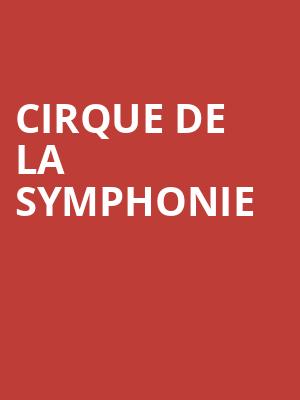 Cirque De La Symphonie, Kleinhans Music Hall, Buffalo