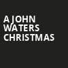 A John Waters Christmas, Asbury Hall, Buffalo