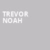 Trevor Noah, KeyBank Center, Buffalo