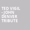 Ted Vigil John Denver Tribute, Riviera Theatre, Buffalo