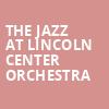 The Jazz at Lincoln Center Orchestra, University At Buffalo Center For The Arts, Buffalo