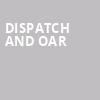 Dispatch and OAR, Artpark Amphitheatre, Buffalo