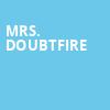 Mrs Doubtfire, Sheas Buffalo Theatre, Buffalo
